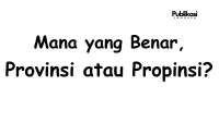 Mana yang Benar Provinsi atau Propinsi Mana yang Benar Provinsi atau Propinsi.webp