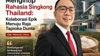 Mengintip Rahasia Singkong Thailand Kolaborasi Epik Menuju Raja Tapioka Dunia - Mahendra Utama@