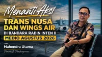 Menanti Aksi Trans Nusa dan Wings Air di Bandara Radin Inten II Medio Agustus 2026 - opini Mahendra Utama Menanti Aksi Trans Nusa dan Wings Air di Bandara Radin Inten II Medio Agustus 2026 - opini Mahendra Utama